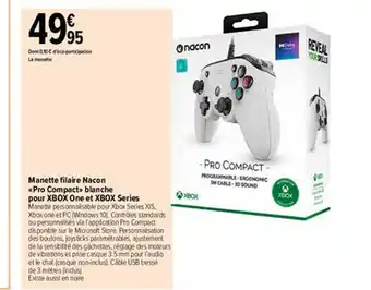 Carrefour Manette Filaire Nacon «pro Compact» Blanche Pour Xbox One Et Xbox Series offre