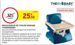 Intermarché Thermobaby - rehausseur de chaise nomade offre