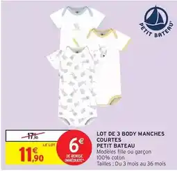 Intermarché Petit bateau - lot de 3 body manches courtes offre