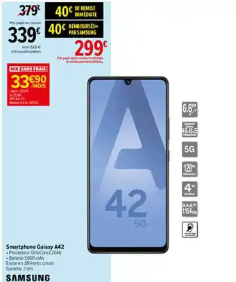 Carrefour Smartphone Galaxy A42 Samsung offre