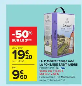 Carrefour Market I.g.p. Méditerranée Rosé La Fontaine Saint-andré offre