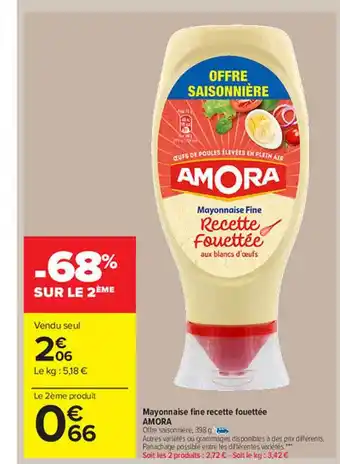 Carrefour Market Mayonnaise Fine Recette Fouettée Amora offre