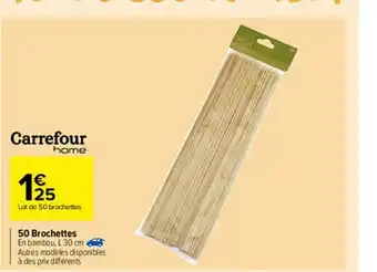 Carrefour Market 50 Brochettes offre