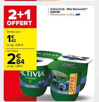 Carrefour Market Activia Fruits -offre Découverte Danone offre