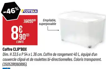 Bricorama COTEKA Coffre clip'box offre