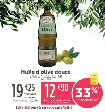 L'Eau Vive ÉMILE NOËL Huile d'olive douce offre