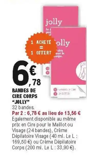 E.Leclerc Bandes De Cire Corps offre