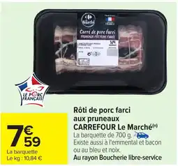 Carrefour Rôti de porc farci aux pruneaux carrefour le marché offre