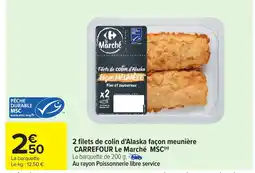 Carrefour 2 filets de colin d'alaska façon meunière carrefour le marché msc offre