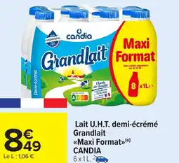 Carrefour CANDIA Lait U.H.T. demi-écrémé Grandlait <<Maxi Format» offre