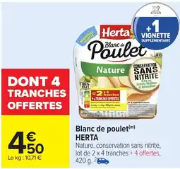 Carrefour HERTA Blanc de poulet(m) offre