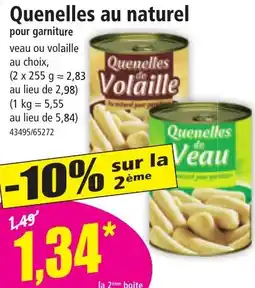 Norma Quenelles au naturel pour garniture offre