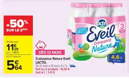 Carrefour LACTEL Croissance Nature Eveil offre