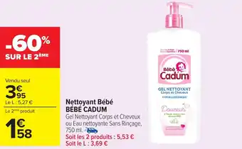 Carrefour BÉBÉ CADUM Nettoyant Bébé offre