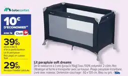 Carrefour Lit parapluie soft dreams offre