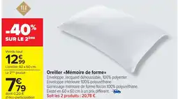 Carrefour Oreiller <<Mémoire de forme>> offre