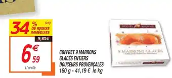 Netto Coffret 9 Marrons Glacès Entiers Doucheurs Provencales offre