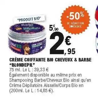 E.Leclerc Crème Coiffante Bio Cheveux & Barbe offre
