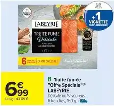 Carrefour Market Labeyrie - truite fumée offre spéciale offre