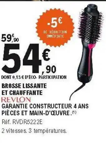 E.Leclerc Brosse Lissante Et Chauffante Revlon offre