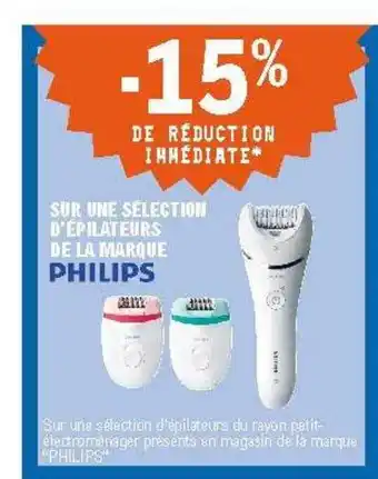 E.Leclerc épilateurs De La Marque Philips offre