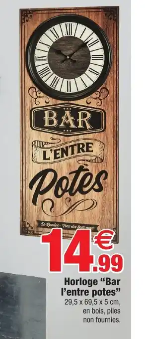 Horloge "Bar L'Entre Potes"