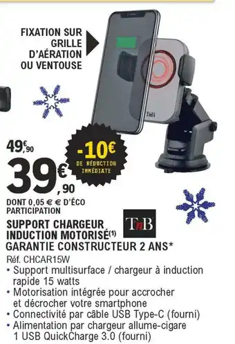 E.Leclerc L'Auto Support Chargeur Induction Motorise Garantie Constructeur 2 Ans offre