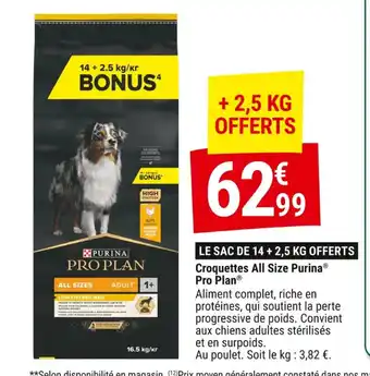 Gamm vert Croquettes All Size Purina Pro Plan offre