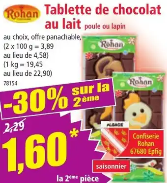 Norma Rohan Tablette de chocolat au lait poule ou lapin offre