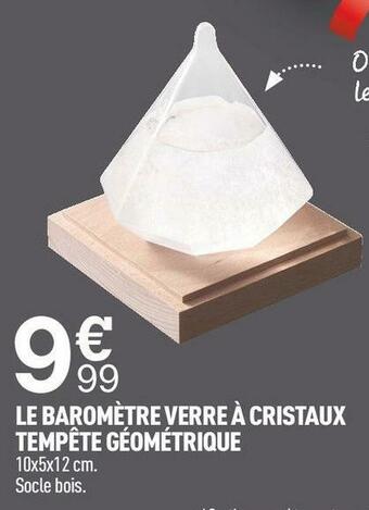 Centrakor Le baromètre verre à cristaux tempête géométrique offre