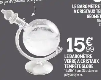 Le baromètre verre à cristaux tempête globe