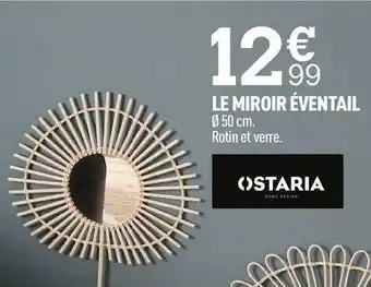 Ostaria le miroir éventail