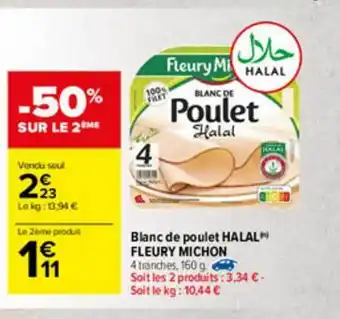 Carrefour Market Blanc De Poulet Halal Fleury Michon offre