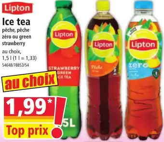 Norma Lipton Ice tea pêche, pêche zéro ou green strawberry offre