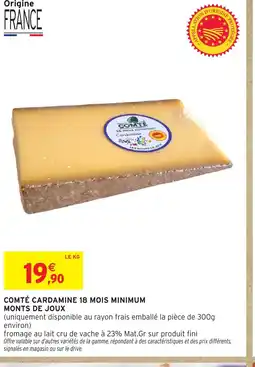 Intermarché Express Comté cardamine 18 mois minimum offre