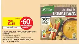 Intermarché Express KNORR Soupe liquide mouliné de légumes offre