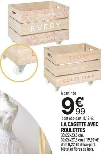 Centrakor La cagette avec roulettes offre