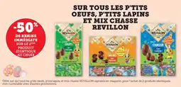 Super U Sur tous les p'tits oeufs, p'tits lapins et mix chasse revillon offre