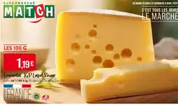 Match Match Emmental IGP Label Rouge offre