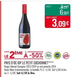 Match Pays d’Oc IGP Le Petit Cochonnnet offre