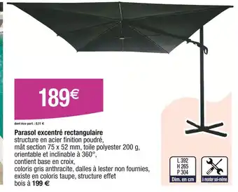 Carrefour Parasol excentré rectangulaire offre