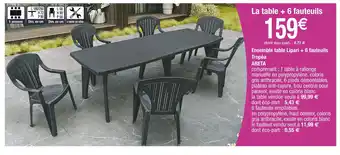 Carrefour ARETA Ensemble table Lipari + 6 fauteuils Tropéa offre