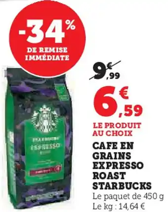 Super U Cafe en grains expresso roast starbucks offre