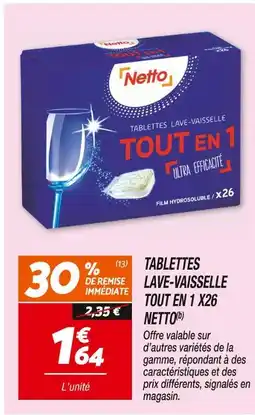 Netto Netto Tablettes lave-vaisselle tout en 1 x26(b) offre