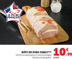 Super U Rôti de porc farci offre