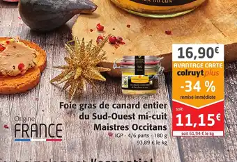 Colruyt Foie Gras De Canard Entier Du Sud-Ouest Mi-Cuit Maistres Occitans offre