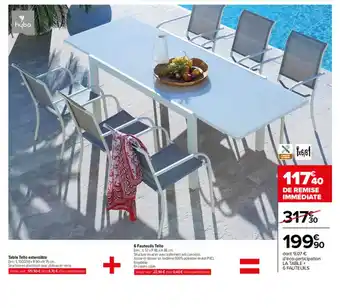 Carrefour Market Table Tello Extensible, 6 Fauteuils Tello offre