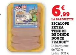 U Express Escalope extra tendre de dinde douce france offre