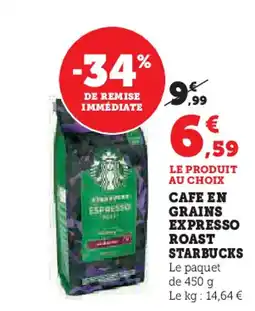 U Express STARBUCKS Cafe en grains expresso roast offre