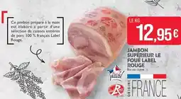 Match Label rouge - jambon supérieur le foué offre